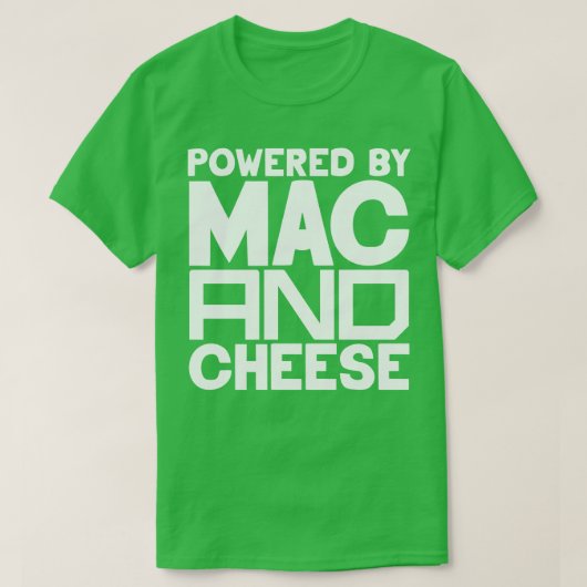 Aangedreven door Mac en Cheese 3 T-shirt (Design voorkant)