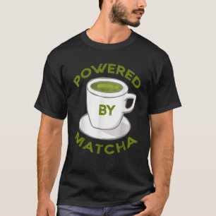 Aangedreven door Matcha Funny Kawaii Green Tea Cup T-shirt