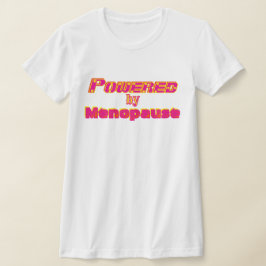 Aangedreven door menopauze 1 t-shirt