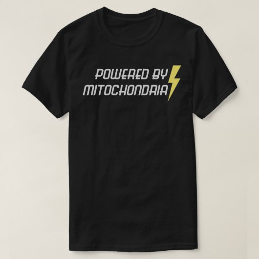 Aangedreven door Mitochondria Funny Science T-shirt (Design voorkant)
