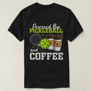 Aangedreven door Pickleball en Coffee Caffeine Spo T-shirt