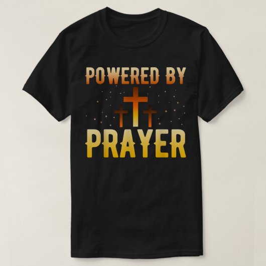 Aangedreven door Prayer Faith T's Prayer Clothes R T-shirt (Design voorkant)