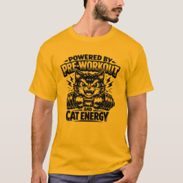 Aangedreven Door Pre Workout En Kat Energie T-Shir T-shirt