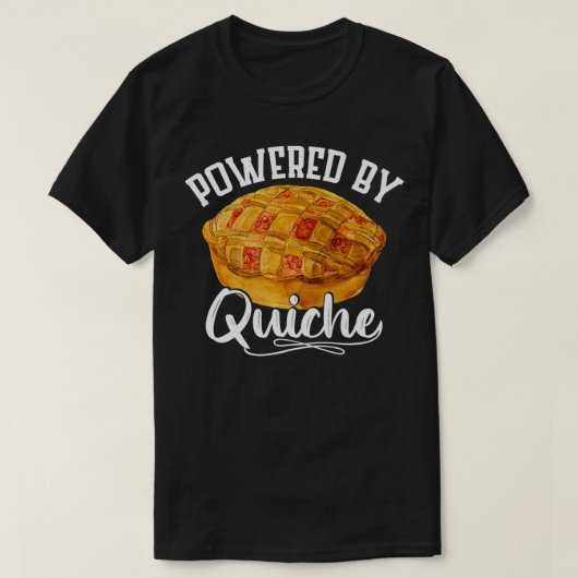 Aangedreven door Quiche-kok T-shirt (Design voorkant)
