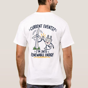 Aangedreven door Schone Energie – Hernieuwbare Ene T-shirt