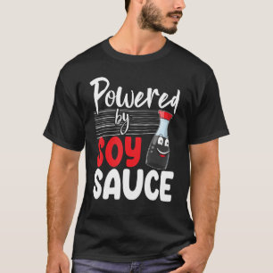 Aangedreven door sojasaus Vrouwen Saus Liefde Food T-shirt