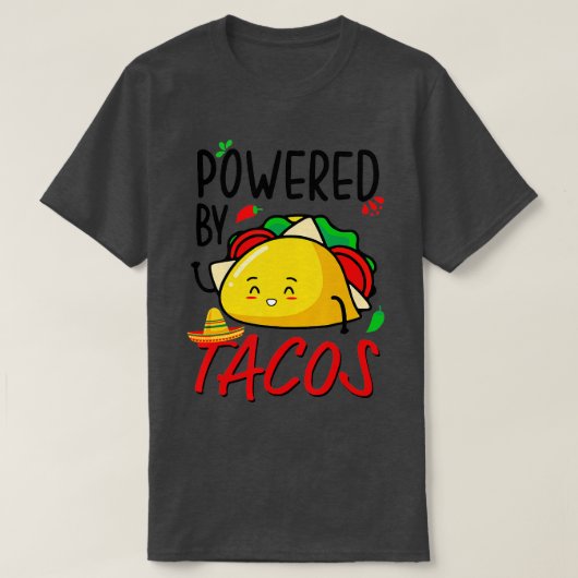 Aangedreven door Tacos Funny Taco T-shirt (Design voorkant)
