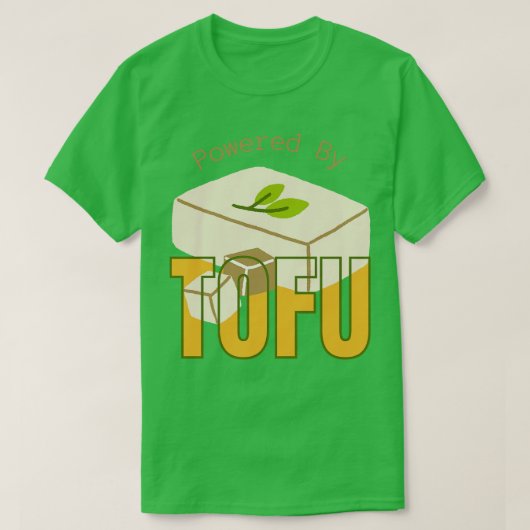 Aangedreven door tofu t-shirt (Design voorkant)