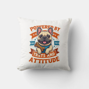 Aangedreven Door Treats En Attitude Franse Bulldog Kussen
