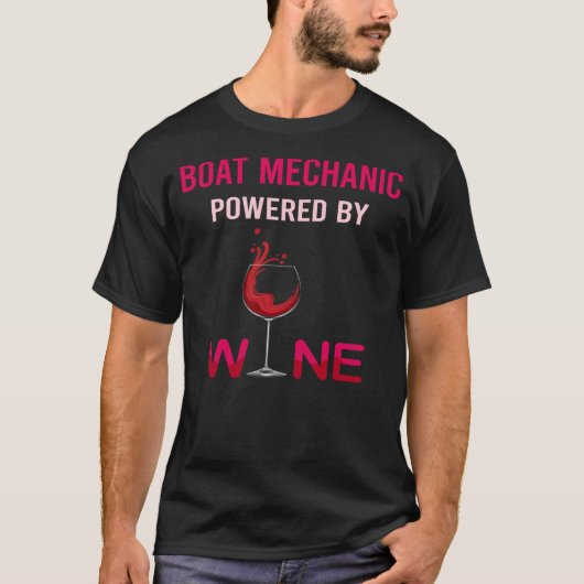 Aangedreven door Wine Boat Mechanic T-shirt (Voorkant)
