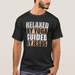 Aangename Ontspanning Van Religieuze Amusante Yoga T-shirt