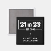 Aangepast 21ste verjaardag cadeau 21 op 23.00 uur  magneet (Voorkant / Achterkant)