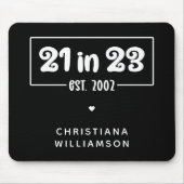 Aangepast 21ste verjaardag cadeau 21 op 23.00 uur muismat (Voorkant)