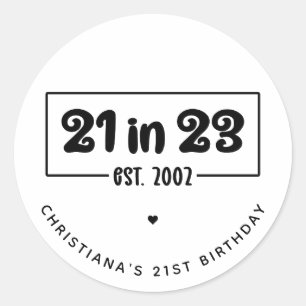 Aangepast 21ste verjaardag cadeau 21 op 23.00 uur  ronde sticker