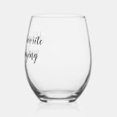 Aangepast aangepast Gezegde voor offerte Wijnglas Zonder Voet (Achterkant)