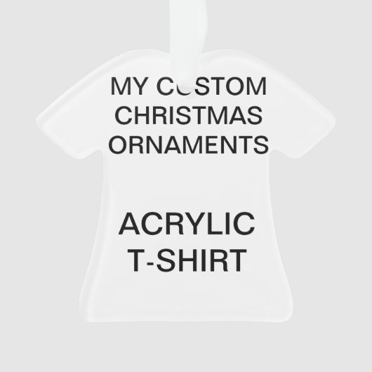 Aangepast acryl T-SHIRT kerstboomversiering Ornament (voorkant)