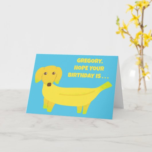 Aangepast bericht Banana Dog Funny Birthday Kaart (Gele Bloem)