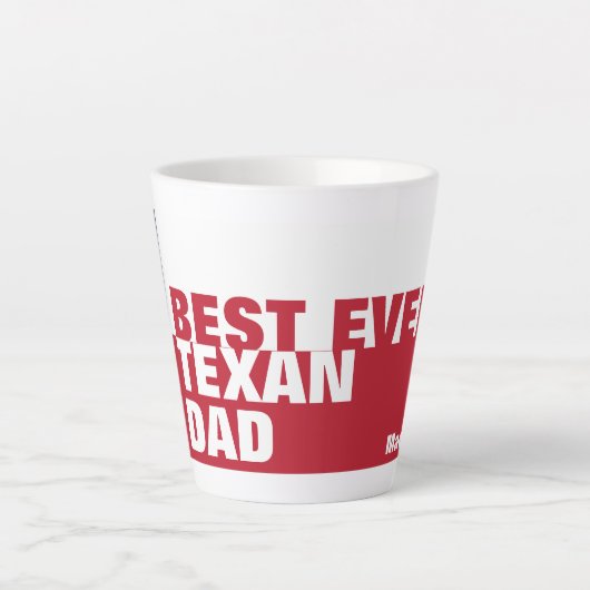 Aangepast beste-ooit-TEXAN DAD Latte Mok (Voorkant)