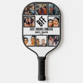 Aangepast beste vrienden voor ooit BFF 8 Foto Coll Pickleball Paddle (Voorkant)