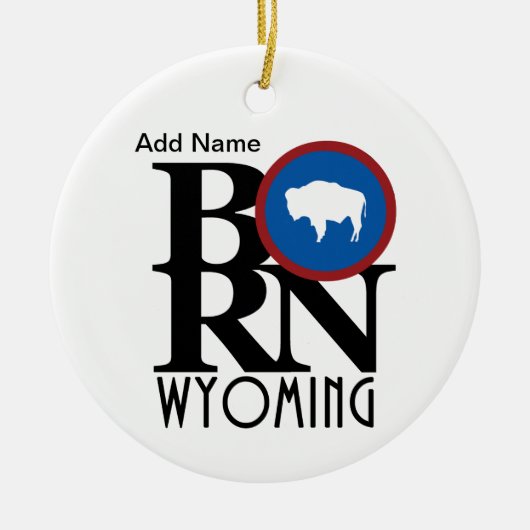 Aangepast BORN Wyoming Keramisch Ornament (Voorkant)