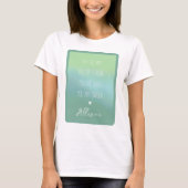 Aangepast cadeau voor positieve bevestiging t-shirt (Voorkant)