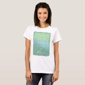 Aangepast cadeau voor positieve bevestiging t-shirt (Voorkant volledig)
