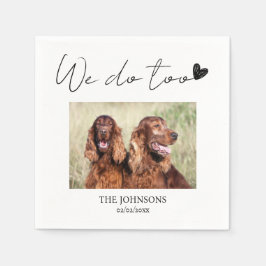 Aangepast dat we ook huisluiers doen voor bruiloft servet