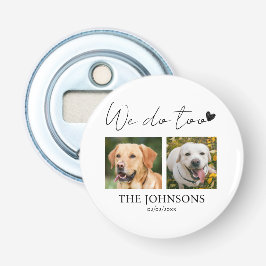 Aangepast doen we ook huisdier bruiloft button flesopener