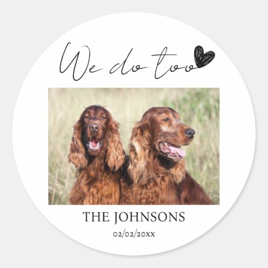 Aangepast doen we ook huisdier bruiloft ronde sticker (Voorkant)