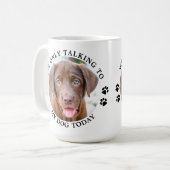 Aangepast foto-grappig, ik praat alleen maar met m koffiemok (Voorkant links)