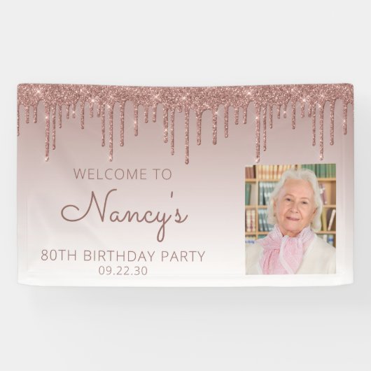 Aangepast foto-Roos Gold Glitter Drip 80th Birthda Spandoek (Horizontaal)