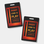 Aangepast Gamer Badge | Munten invoeren om te spel (Voor- en achterkant)