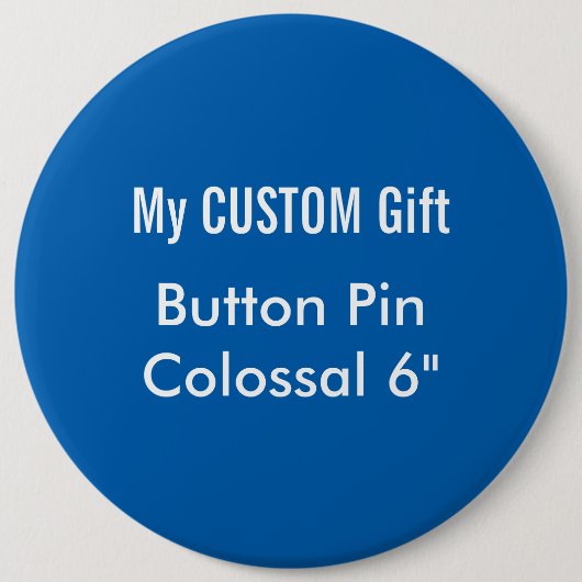 Aangepast gedrukt 6-inch kolossale Button badge in (Voorkant)