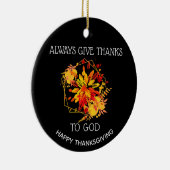 Aangepast GEEF ALTIJD BEDANKT AAN GOD Thanksgiving Keramisch Ornament (Rechts)