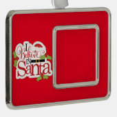 Aangepast geloof ik in de kerstman verzilverd omlijst ornament (Rechts)