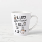 Aangepast Geniet van kleine dingen in het leven zo Latte Mok (Rechts)