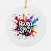 aangepast / gepersonaliseerd NEUROSPICY neurodiver Keramisch Ornament (Voorkant)