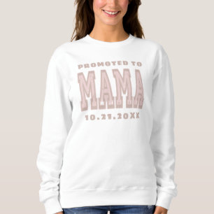 Aangepast gepromoveerd tot Mama Date Blush Pink Ty Trui