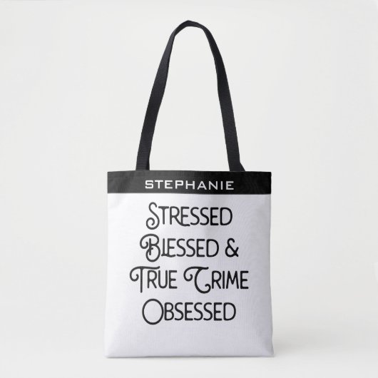 Aangepast gespannen en waar misdaad geobsedeerd tote bag (Voorkant)
