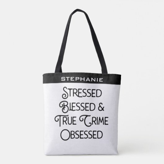 Aangepast gespannen en waar misdaad geobsedeerd tote bag (Achterkant)