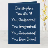 Aangepast grappig Afstuderen Gefeliciteerd BIG Kaart (Gele Bloem)