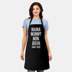 Aangepast Grappige Mama Moeders Moeder Bruh Moeder Schort