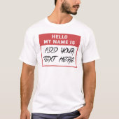 Aangepast Hallo mijn naam is hier T-shirt (Voorkant)