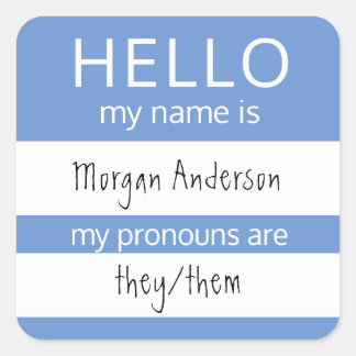 Aangepast HALLO mijn naamwoordspronouns is badge Vierkante Sticker