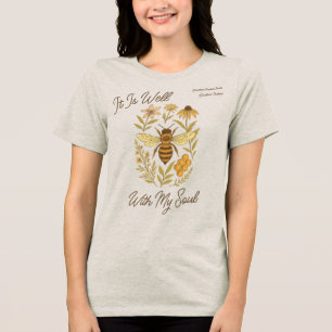 Aangepast "Het is goed met mijn ziel" Boho Honeybe Tri-Blend Shirt