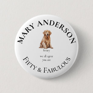 Aangepast huisdier Vijftig & Fabulous Ronde Button 5,7 Cm