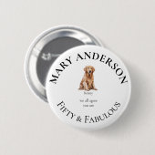 Aangepast huisdier Vijftig & Fabulous Ronde Button 5,7 Cm (Voorkant /achterkant)