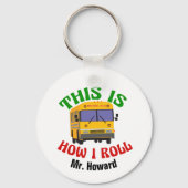 Aangepast Humor schoolbusstuurprogramma Dit is hoe Sleutelhanger (Achterkant)