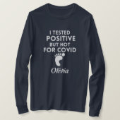 Aangepast I testte positief niet voor zwangerschap T-shirt (Design voorkant)