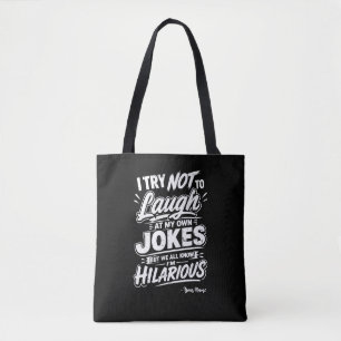 Aangepast Ik Probeer Niet Om Te Lachen Om Mijn Eig Tote Bag